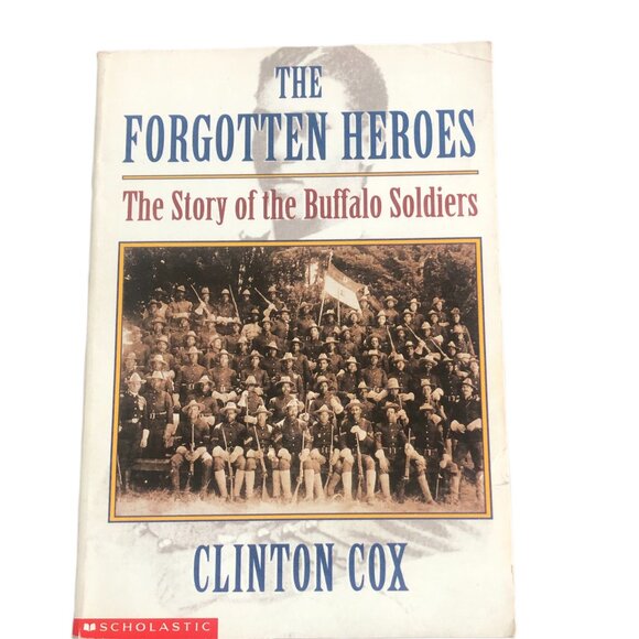 Other The Heroes The Story Of The Buffalo Soldiers Poshmark